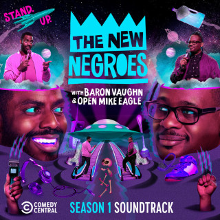 Open Mike Eagle & Father - The New Negroes (Season 1) soundtrack cover