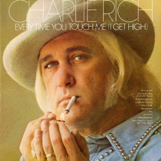 Charlie Rich - Every Time You Touch Me (I Get High) album cover