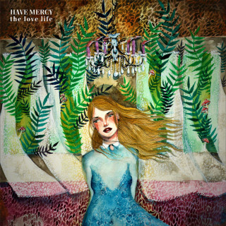 Have Mercy - The Love Life album cover
