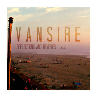 Vansire - Reflections And Reveries album cover
