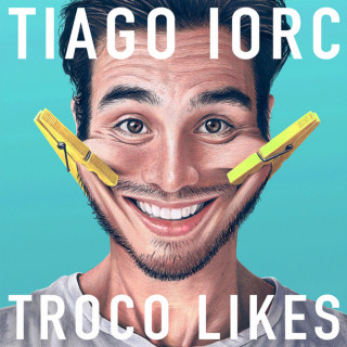 Tiago Iorc - Troco Likes album cover