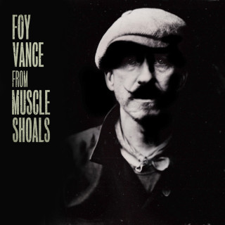 Foy Vance - From Muscle Shoals album cover