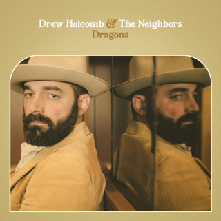 Drew Holcomb & The Neighbors - Dragons album cover