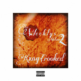 Crooked I - The Weeklys, Vol. 2 mixtape cover