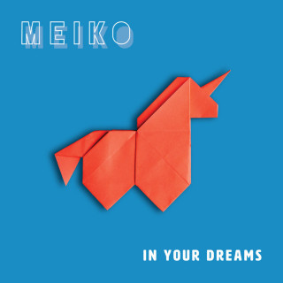 Meiko - In Your Dreams album cover