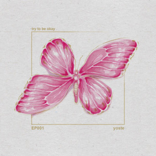 Yoste - try to be okay EP cover