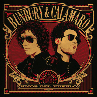 Bunbury & Calamaro - Hijos Del Pueblo live album cover