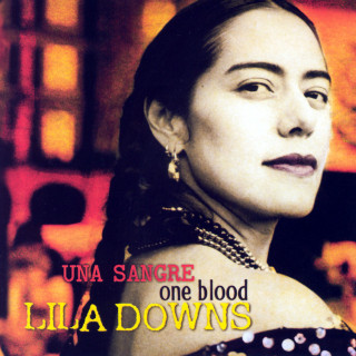 Lila Downs - Una Sangre (One Blood) album cover