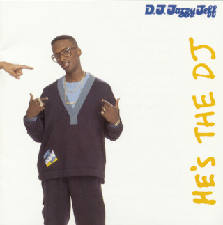 DJ Jazzy Jeff & The Fresh Prince - He's The DJ, I'm The Rapper album cover