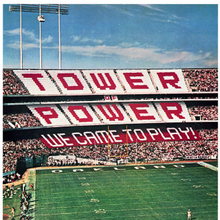 Tower Of Power - We Came To Play album cover