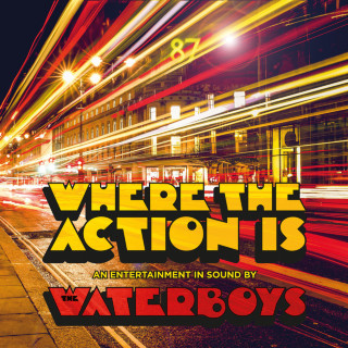 The Waterboys - Where The Action Is album cover