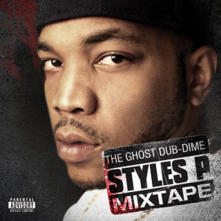 Styles P - The Ghost Dub-Dime mixtape cover