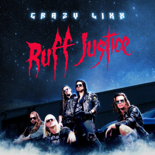 Crazy Lixx - Ruff Justice album cover
