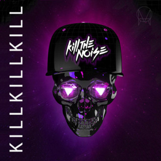 Kill The Noise - Kill Kill Kill EP cover
