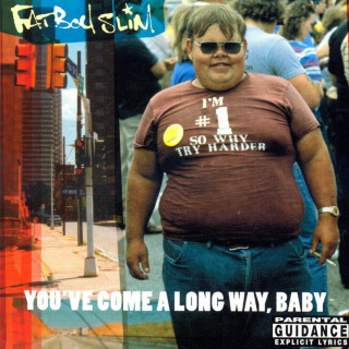 Fatboy Slim - You've Come A Long Way, Baby album cover
