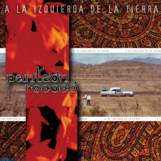 Panteon Rococo - A La Izquierda De La Tierra album cover