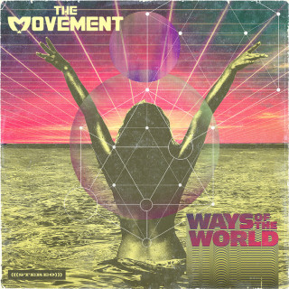 The Movement & Soja - Ways Of The World album cover