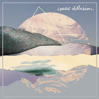 Isaac Delusion - Isaac Delusion album cover
