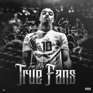 Lucas Coly - For My True Fans EP cover