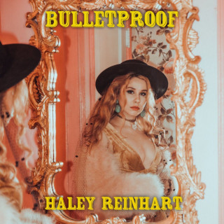 Haley Reinhart - Bulletproof single cover
