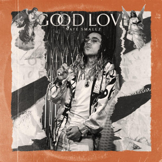 Nafe Smallz - Good Love EP cover