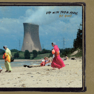 Off With Their Heads - Be Good album cover