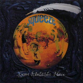 Squeeze - Some Fantastic Place album cover