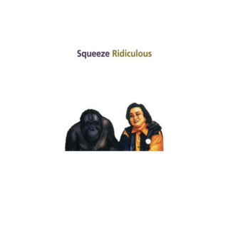 Squeeze - Ridiculous album cover