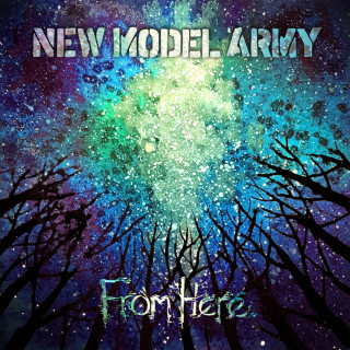 New Model Army - From Here album cover