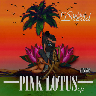 Freddie Dredd - Pink Lotus EP cover