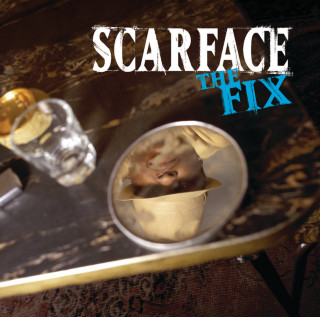Scarface - The Fix album cover