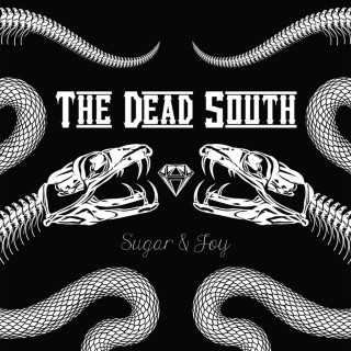 The Dead South - Sugar & Joy album cover