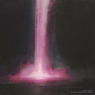 Holy Holy - My Own Pool Of Light album cover