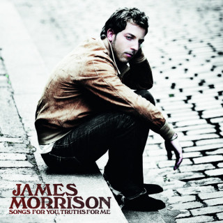 James Morrison - Songs For You, Truths For Me album cover