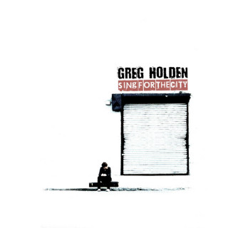 Greg Holden - Sing For The City EP cover