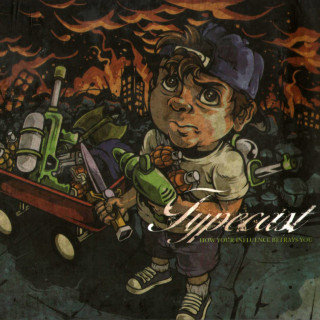 Typecast - How Your Influence Betrays You album cover