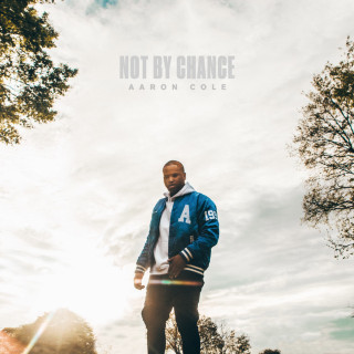 Aaron Cole - Not By Chance album cover