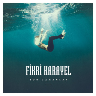 Fikri Karayel - Zor Zamanlar album cover