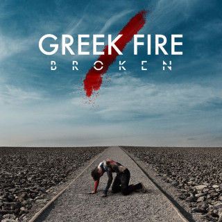 Greek Fire - Broken album cover