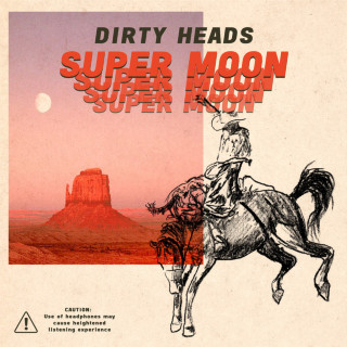 Dirty Heads - Super Moon album cover