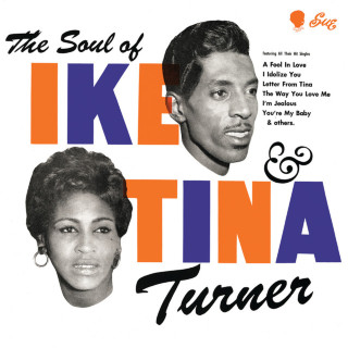 Ike & Tina Turner - The Soul Of Ike & Tina Turner album cover