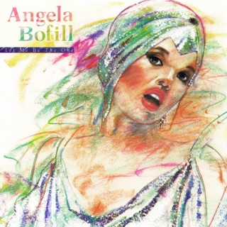 Angela Bofill - Let Me Be The One album cover
