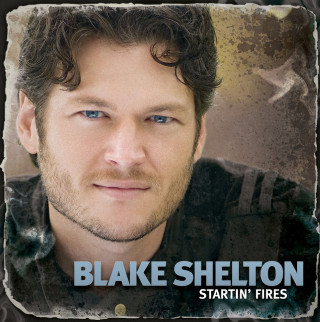 Blake Shelton - Startin' Fires album cover