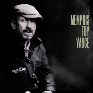 Foy Vance - To Memphis album cover