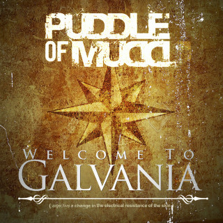 Puddle Of Mudd - Welcome To Galvania album cover