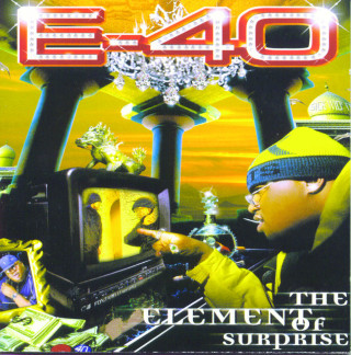E-40 - The Element Of Surprise album cover