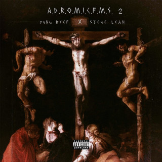 Yung Beef - A.D.R.O.M.I.C.F.M.S. 2 album cover