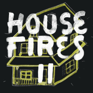 Housefires - Housefires II album cover