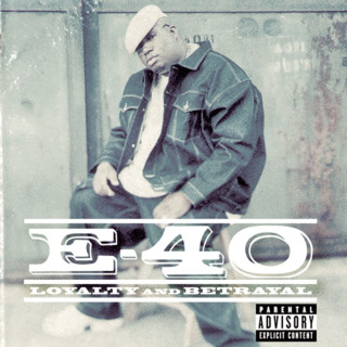 E-40 - Loyalty And Betrayal album cover
