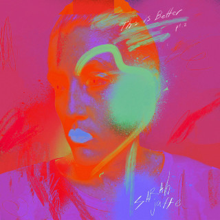 Sarah Jaffe - This Is Better, Pt. 2 EP cover